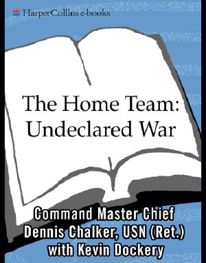 [The Home Team 01] • Undeclared War